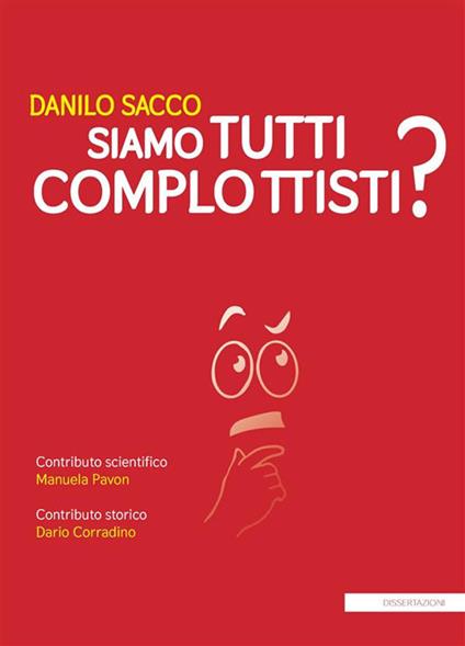 Siamo tutti complottisti? - Danilo Sacco - ebook