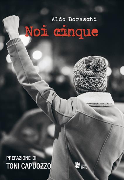 Noi cinque - Aldo Boraschi - copertina