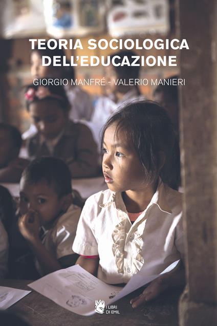 Teoria sociologica dell'educazione - Giorgio Manfré,Valerio Manieri - copertina