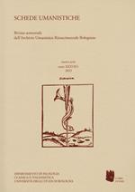 Schede umanistiche. Rivista annuale dell'Archivio Umanistico Rinascimentale Bolognese. Vol. 37