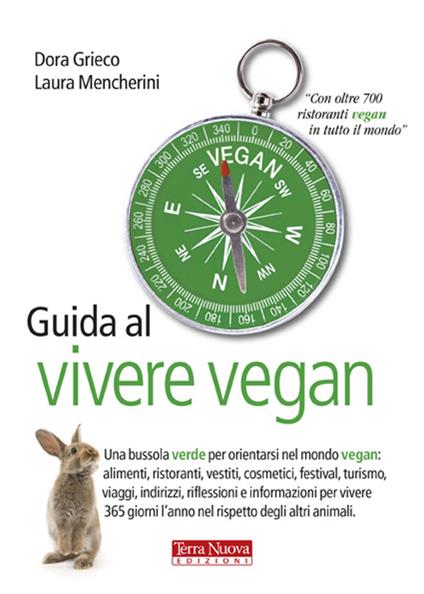 Guida al vivere vegan - Dora Grieco,Laura Mencherini - copertina