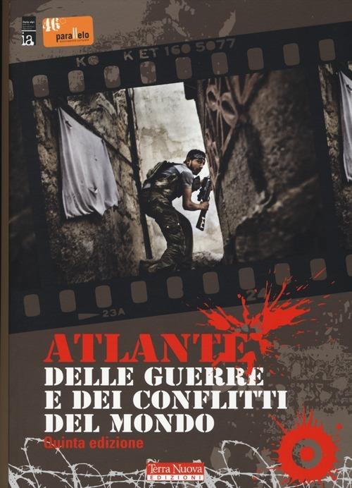 Atlante delle guerre e dei conflitti nel mondo - copertina