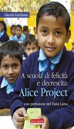 A scuola di felicità e decrescita: Alice project