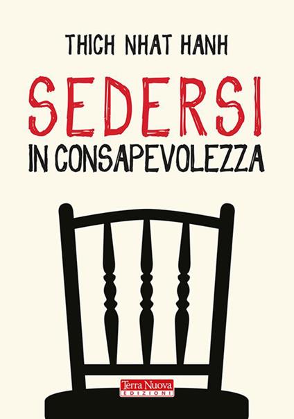 Sedersi in consapevolezza - Thich Nhat Hanh,Diana Petech - ebook