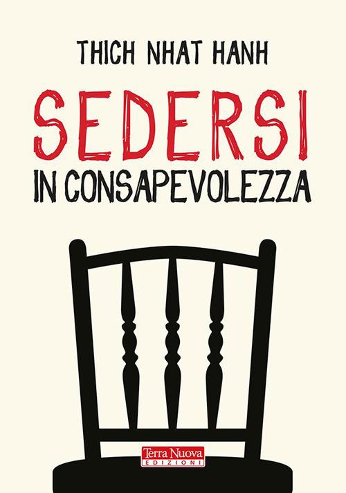 Sedersi in consapevolezza - Thich Nhat Hanh,Diana Petech - ebook