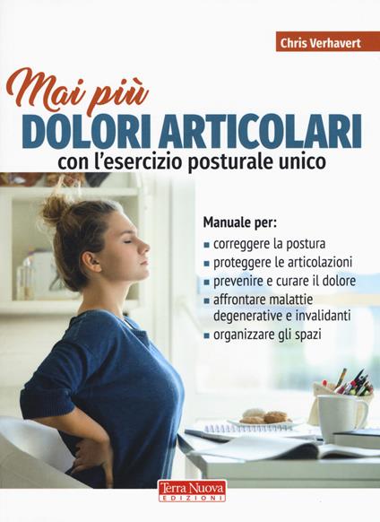 Mai più dolori articolari con l'esercizio posturale unico - Chris Verhavert - copertina