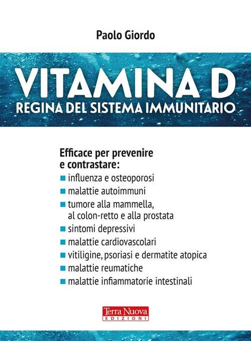 Vitamina D. Regina del sistema immunitario - Paolo Giordo - ebook