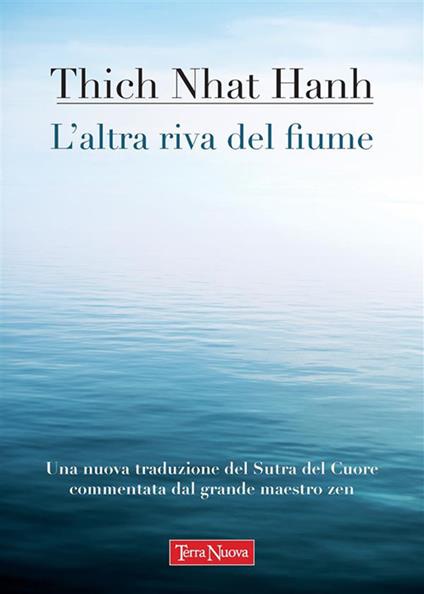 L' altra riva del fiume - Thich Nhat Hanh - ebook