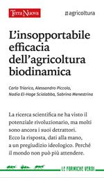 L' insopportabile efficacia dell'agricoltura biodinamica