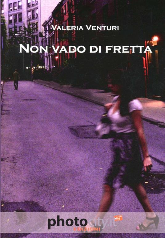 Non vado di fretta - Valeria Venturi - copertina