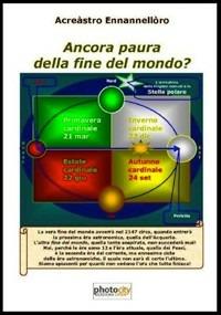 Ancora paura della fine del mondo? - Acreàstro Ennannellòro - copertina