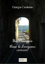 Un passaggio verso le emozioni (2010-2012)