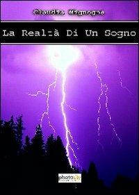 La realtà di un sogno - Claudia Mignogna - copertina
