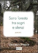 Sono foresta tra sogni e silenzi