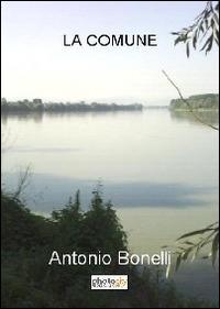 La comune - Antonio Bonelli - copertina