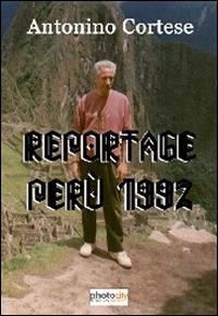 Reportage Perù 1992 - Nino Cortese - copertina