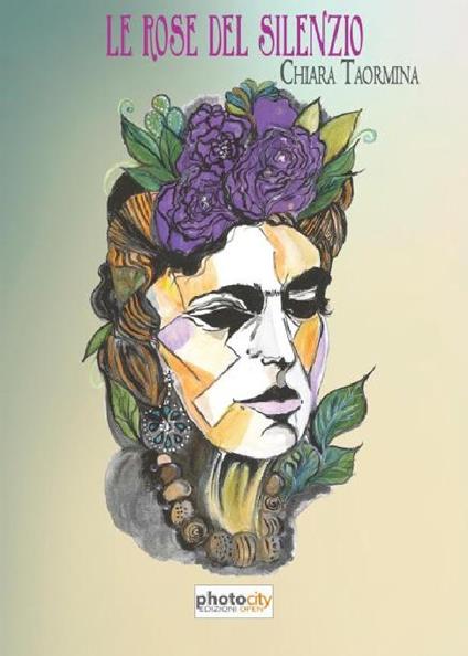 Le rose del silenzio - Chiara Taormina - copertina
