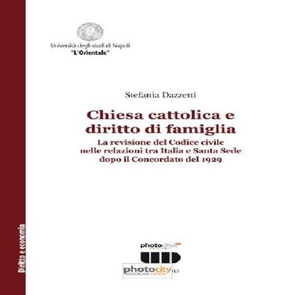 Chiesa cattolica e diritto di famiglia - Stefania Dazzetti - copertina