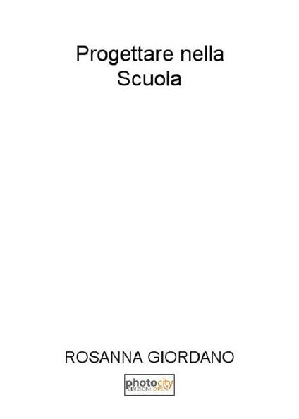 Progettare nella scuola - Rosanna Giordano - copertina