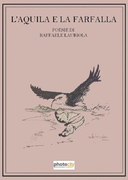 L' aquila e la farfalla - Raffaele Lauriola - copertina