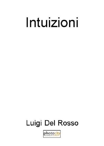 Intuizioni - Luigi Del Rosso - copertina