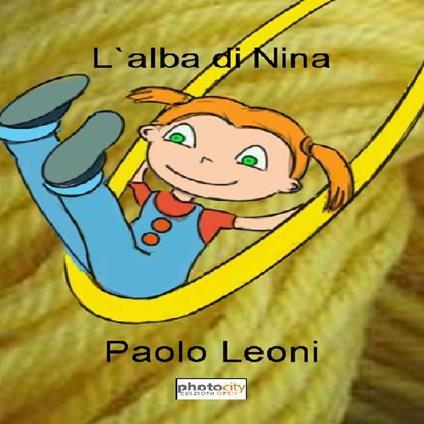 L' alba di Nina - Paolo Leoni - copertina