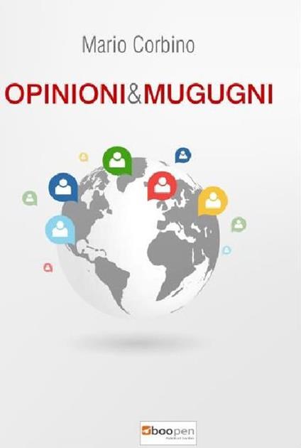 Opinioni e mugugni - Mario Corbino - copertina