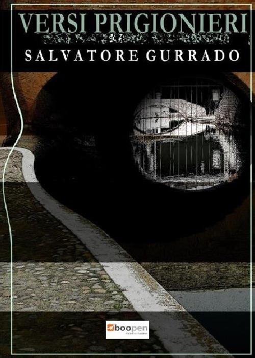 Versi prigionieri - Salvatore Gurrado - copertina