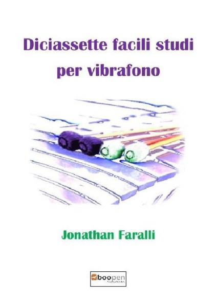 Diciassette facili studi per vibrafono - Jonathan Faralli - copertina