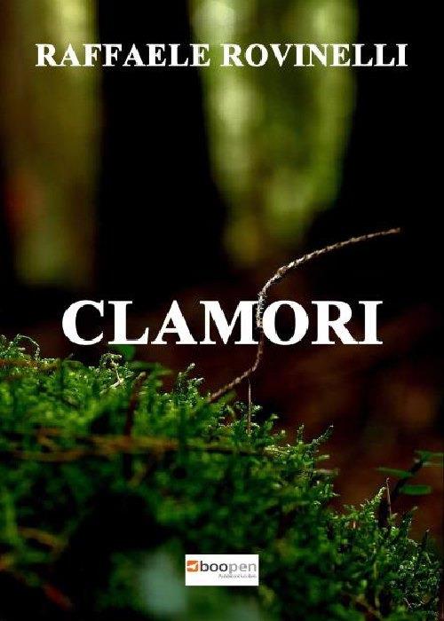 Clamori - Raffaele Rovinelli - copertina