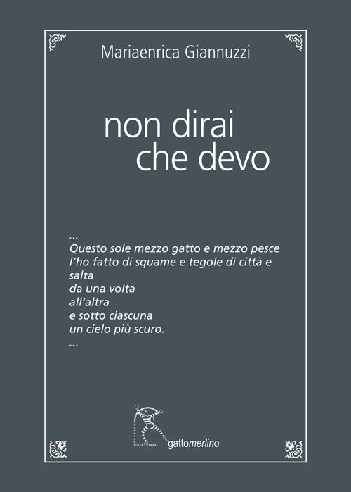 Non dirai che devo - Mariaenrica Giannuzzi - copertina