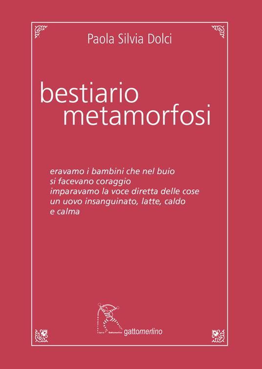 Bestiario, metamorfosi - Paola Silvia Dolci - copertina