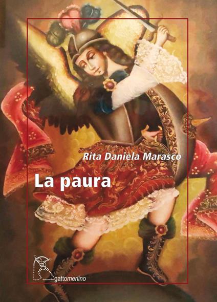 La paura. La pandemia da Covid19 nei pensieri e nei versi di una donna, chirurgo toracico - Rita Daniela Marasco - copertina