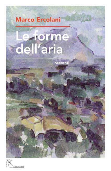 Le forme dell’aria - Marco Ercolani - copertina