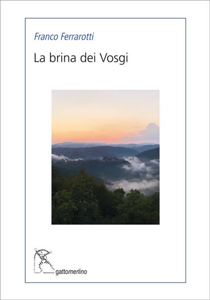 La brina dei Vosgi - Franco Ferrarotti - copertina