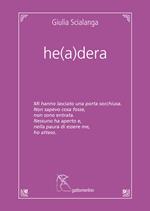 He(a)dera. Ediz. integrale