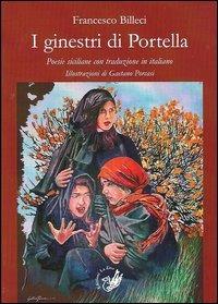 Il ginestri di Portella. Poesie siciliane con traduzione in italiano - Francesco Billeci - copertina