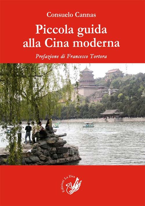 Piccola guida alla Cina moderna - Consuelo Cannas - copertina