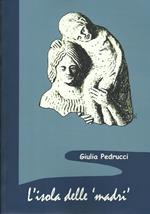 L' isola delle madri. Una rilettura della documentazione archeologica di donne con bambini in Sicilia