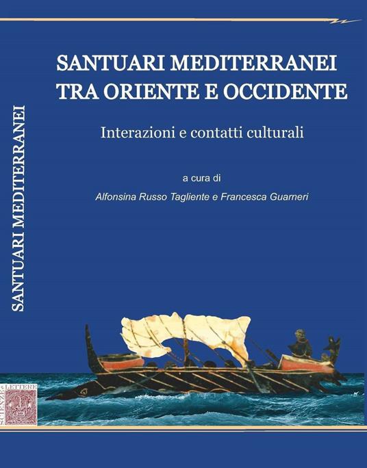 Santuari mediterranei tra Oriente e Occidente. Interazioni e contatti culturali - copertina
