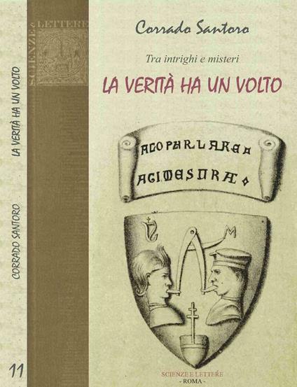 Tra intrighi e misteri. La verità ha un volto - Corrado Santoro - copertina