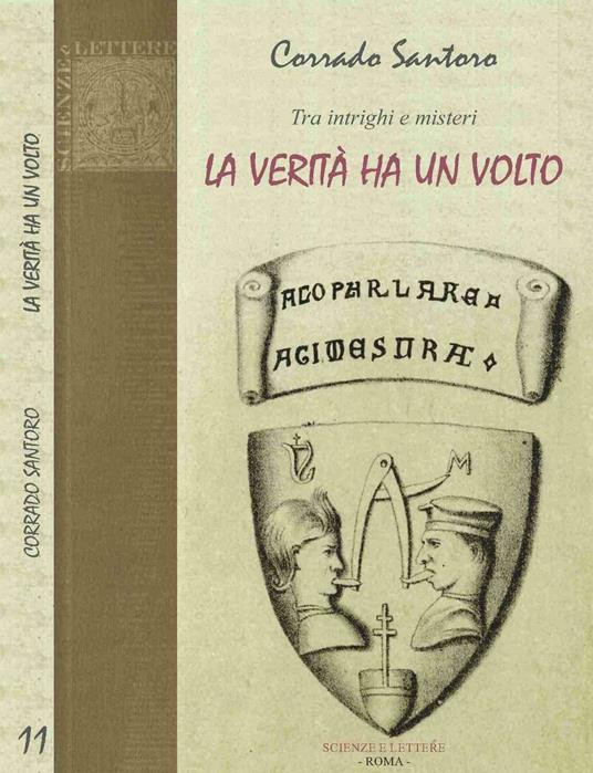 Tra intrighi e misteri. La verità ha un volto - Corrado Santoro - copertina