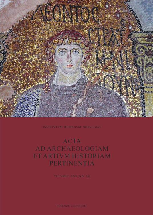 Acta ad archaeologiam et artium historiam pertinentia. Vol. 30 - copertina
