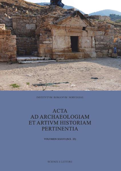 Acta ad archaeologiam et artium historiam pertinentia. Vol. 23: Johann Rasmus Brandt Magistro Dilecto - copertina