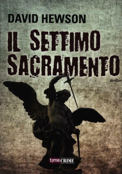 Il settimo sacramento - David Hewson - copertina