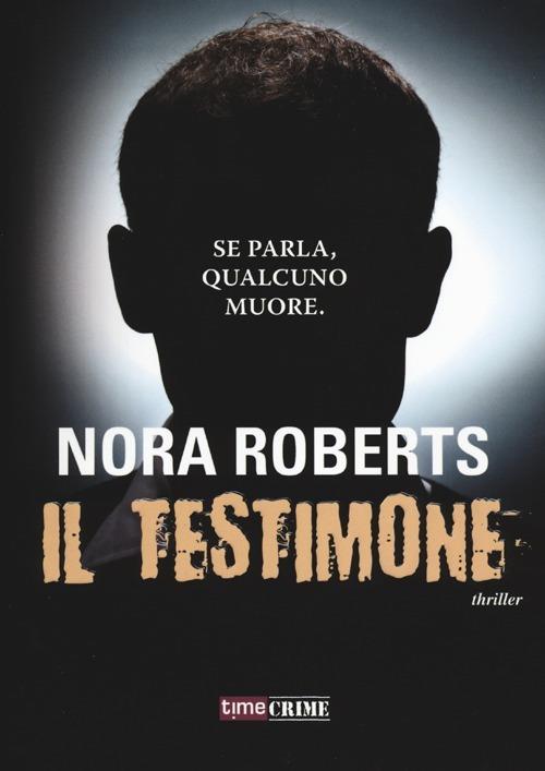 Il testimone - Nora Roberts - copertina