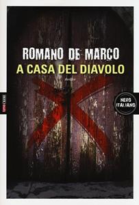 Libro A casa del diavolo Romano De Marco