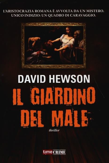 Il giardino del male - David Hewson - copertina