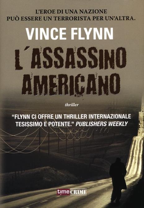 L'assassino americano - Vince Flynn - 2