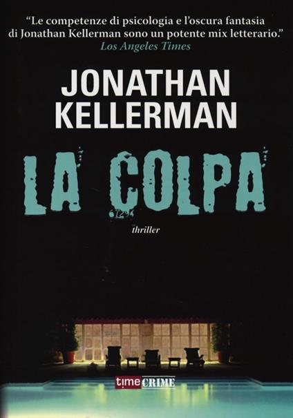 La colpa - Jonathan Kellerman - copertina
